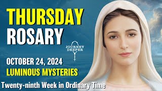 Thursday Rosary 💙 Luminous Mysteries of the Rosary 💙 October 24 2024 VIRTUAL ROSARY [upl. by Kovacs]