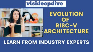 Evolution of RISC V Architecture [upl. by Amerak]