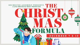 Rochester Assembly Presents The Christmas Formula [upl. by Auqkinahs]