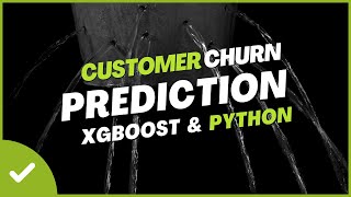 Customer Churn Prediction  XGBoost  Python  Data Science  Machine Learning  Tutorial [upl. by Trubow829]