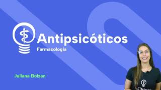 Farmacologia dos Antipsicóticos [upl. by Nosnorb]