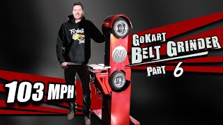 Building A Belt Grinder from Go kart parts Fireball Tool part 6 [upl. by Navaj356]