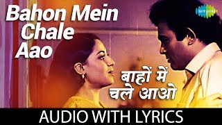 Bahon Mein Chale Aao with lyrics  बाँहों में चले आओ  Lata Mangeshkar  RDBurman  Anamika [upl. by Kreitman713]