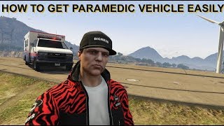 Get Paramedic Vehicle Easily GTA 5 Tutorial [upl. by Anilrahc]