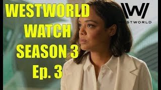 Westworld Watch Season 3 Episode 3 [upl. by Itnahs]