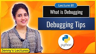 Debugging in Python  Debugging Tips  Python Tutorials for Beginners lec81 [upl. by Vey]