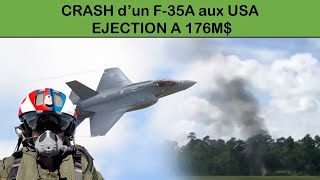 CRASH F35 AUX USA LE PILOTE SEJECTE ANALYSE DES FAITS PAR UN PILOTE DE CHASSE [upl. by Zailer]