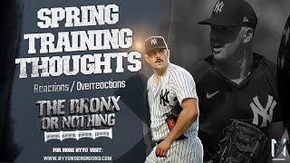 Bronx Or Nothing Spring Training Reactions and Overreactions [upl. by Arayc]