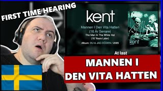 Kent  Mannen i den vita hatten 16 år senare Swedish Rock Band 🇸🇪 Nordic REACTION [upl. by Rramo]