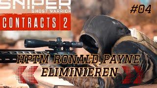 SNIPER GHOST WARRIOR CONTRACTS 2 GAMEPLAY GERMAN 04  HPTM RONALD PAYNE LIQUIDIEREN ZIEL 2 [upl. by Repohtsirhc]