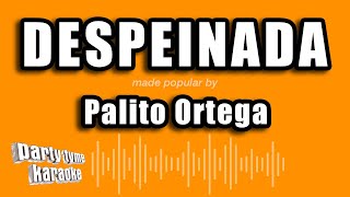 Palito Ortega  Despeinada Versión Karaoke [upl. by Cochard]