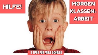 HILFE MORGEN KLASSENARBEIT  6 TIPPS FÜR FAULE SCHÜLER [upl. by Etnelav755]