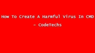 How To Make A Harmful Virus In Cmd Very Easy [upl. by Llewon]