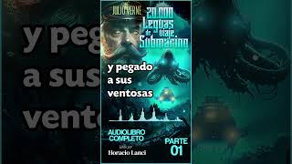 ⚓🦑 20000 Leguas de Viaje Submarino de Julio Verne 📚🎙️ AUDIOLIBRO COMPLETO shorts [upl. by Fogel]