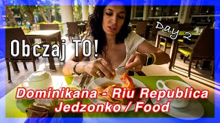 VLOG Dominikana  Riu Republica  Co do jedzenia 😎 [upl. by Lawrence]