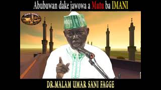 Abubuwan da suke jawowa a Mutu ba Imani  DRMALAM UMAR SANI FAGGE [upl. by Seedman645]