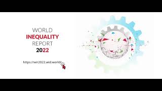 Publication du rapport sur les inégalités mondiales 2022 [upl. by Ahsaetal485]