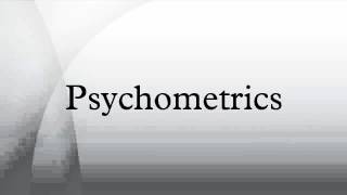 Psychometrics [upl. by Nwaf999]