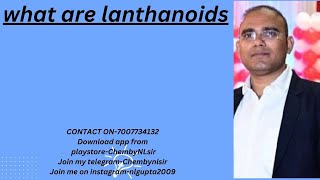 what are lanthanoids [upl. by Uehttam]