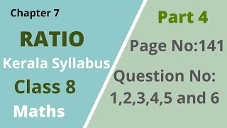 Class 8  Maths  Chapter 7 Ratio  Page No 141 Question No 1234 5amp6Kerala Syllabus Part 4 [upl. by Lowney]