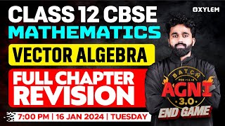 Class 12 CBSE  Mathematics  Vector Algebra  Full Chapter Revision  Xylem CBSE 11 amp 12 [upl. by Assirialc]