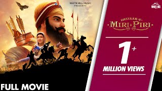 Dastaan  E  Miri  Piri Full Movie  Full Punjabi Movie  Punjabi Movie [upl. by Trautman372]