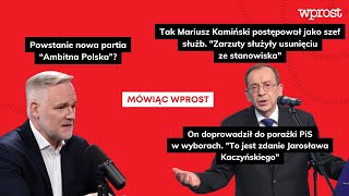 Były minister PiS uderza w Mariusza Kamińskiego „Ma pewną przypadłość” [upl. by Airotnahs]