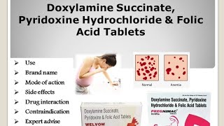 Doxylamine Succinate Pyridoxine HCl and Folic Acid Tablet Full Information [upl. by Silin519]