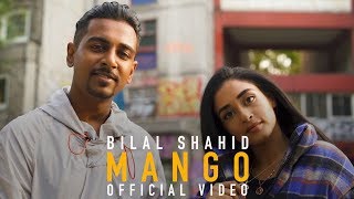 Bilal Shahid  Mango Official Music Video [upl. by Annam]