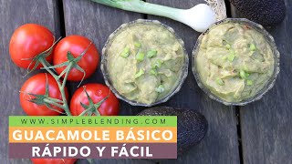 GUACAMOLE CASERO MUY FÁCIL  Cómo hacer guacamole básico  Guacamole con tomate y cebolleta [upl. by Nedlog]