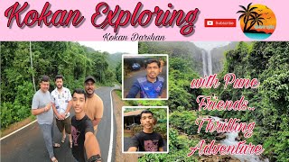 😍Kokan Exploring 💦with Pune Friends😍Thrilling Adventure 🔥kokan viral adventure trending pune [upl. by Koeninger]