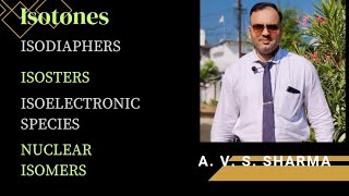 IsotonesIsodiaphersIsostersIsoelectronic Species Nuclear Isomers [upl. by Anehsuc]