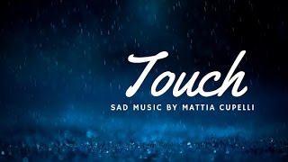 Touch  Mattia Cupelli [upl. by Wrench]