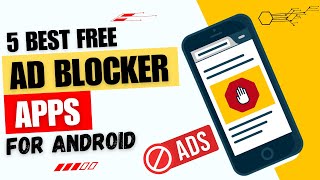 5 Best Free Ad Blocker Apps for Android  Best Ad Blocker for Android 🚫 [upl. by Ymme]