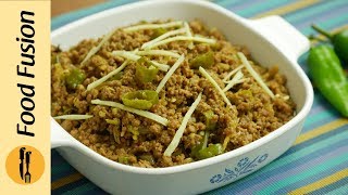 Hari Mirch keema Recipe By Food Fusion [upl. by Eliza]