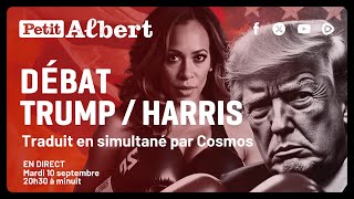 ÉMISSION SPÉCIALE Débat Trump  Harris traduit en français en simultané par Cosmos [upl. by Grannie648]