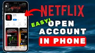 How to Open Netflix Account in Phone  Create Netflix Account [upl. by Acila]