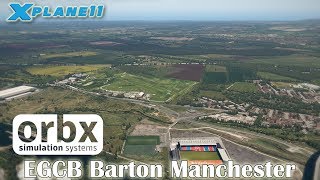 Orbx EGCB Barton Manchester for Xplane 11 [upl. by Haslam927]