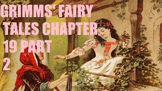 Grimms Fairy Tales Chapter 19 part 2 [upl. by Mat]