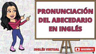 EL ABECEDARIO EN INGLÉS Y SU PRONUNCIACIÓN Inglesvirtual91 [upl. by Cobb]