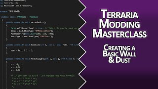 BASIC WALLS amp DUST  LESSON 04  TERRARIA MODDING MASTER CLASS [upl. by Marne]