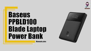 Baseus PPBLD100 Blade Laptop Power Bank Review and User Guide [upl. by Bayer]