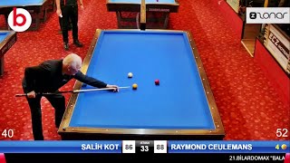 RAYMOND CEULEMANS vs SALİH KOT  21BİLARDOMAX HANDİKAPLI 3 BANT BİLARDO LİGİ  3 cushion billiards [upl. by Adelric155]