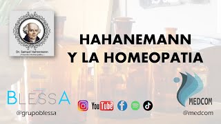 HAHANEMANN Y LA HOMEOPATIA [upl. by Knah]