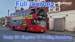 GoAhead London Route 131 Kingston To Tooting Broadway [upl. by Nave]