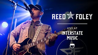 Reed Foley  Live at Interstate Music [upl. by Mackenzie]