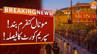 Monal Confirm Closed  Supreme Court Important Decision  Breaking News  GNN [upl. by Lohner533]