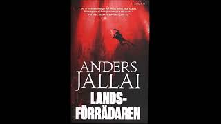 Anders Jallai Landsförrädaren Part 2 Ljudbok Svenska Swedish Audio Book HD [upl. by Leihcey238]