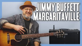 Jimmy Buffett Margaritaville Guitar Lesson  Tutorial [upl. by Klecka]