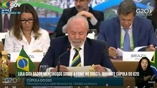 LULA CITA DADOS MENTIROSOS SOBRE A FOME NA CÚPULA DO G20 [upl. by Gatian]